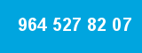 964 527 82 07 964 527 82 07